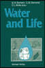 Water and Life: Comparative Analysis of Water Relationships at the Organismic, Cellular, and Molecular Levels