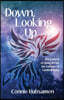 Down, Looking Up: Eric's World of Living Within the Confines of Cerebral Palsy