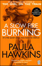 A Slow Fire Burning