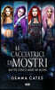 Le Cacciatrici di Mostri: Quattro storie d`amore Van Helsing