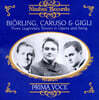 Jussi Bjorling / Enrico Caruso / Benjamino Gigli 전설의 테너 (Three Legendary Tenors in Opera and Song)