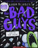 The Bad Guys #13 : The Bad Guys in Cut to the Chase