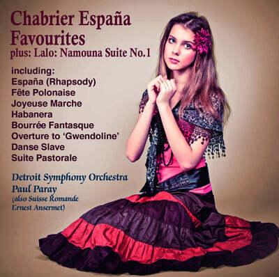 Paul Paray 샤브리에: 모음집 / 랄로: 나모우나 소품 1번 외 (Chabrier: Favourites / Lalo: Namouna Suite No.1)