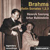 Henryk Szeryng / Artur Rubinstein 브람스: 바이올린 소나타 1-3번 (Brahms: Violin Sonatas Op.78, Op.100, Op.108)