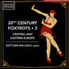 Gottlieb Wallisch 20세기 폭스트롯 3집 (20th Century Foxtrots Vol. 3 - Central and Eastern Europe)