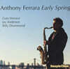 Anthony Ferrara (앤소니 페라라) - Early Spring