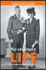 No Ordinary Life