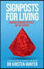 Signposts for Living Book 2, Understanding Myself - Be an Expert: A Psychological Manual for Being