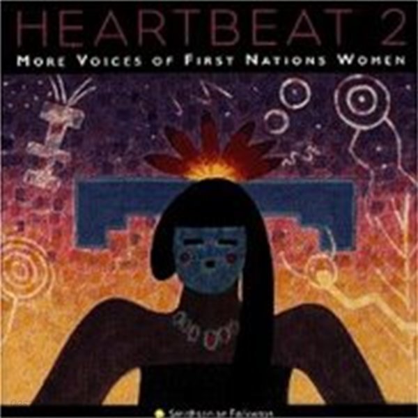 [미개봉] V.A. / Heartbeat 2 - More Voices Of First Nations Women (수입)