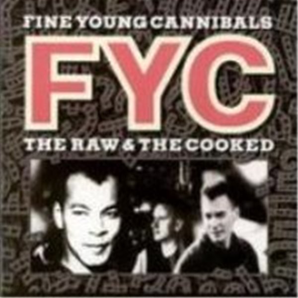 Fine Young Cannibals / The Raw And The Cooked (수입)