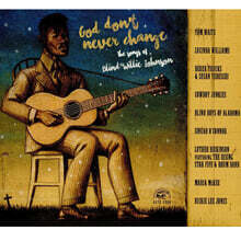 여러 가수가 노래한 블라인드 윌리 존슨 컴필레이션 (God Don't Never Change: The Songs Of Blind Willie Johnson)