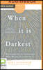 When It Is Darkest: Why People Die by Suicide and What We Can Do to Prevent It