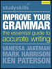 Improve Your Grammar: The Essential Guide to Accurate Writing