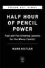Half Hour of Pencil Power: Fast and Fun Drawing Lessons for the Whole Family!