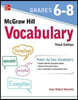 McGraw Hill Vocabulary Grades 6-8, Third Edition