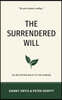 The Surrendered Will: An Invitation Back to the Garden