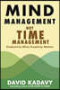 Mind Management, Not Time Management: Productivity When Creativity Matters