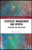 Strategic Management and Myopia