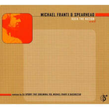 Michael Franti / Spearhead (마이클 프란티 / 스피어헤드) - Rock The Nation
