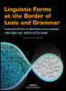 Linguistic Forms at the Border of Lexis and Grammar: Grammaticalization of Adpositions across Languages