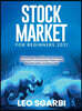 Stock Market for Beginners 2021: With this guide you will learn how the market works and how you can position yourself to earn how much money you want
