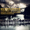 Thomas Dausgaard 멘델스존: 교향곡 1, 3번 '스코틀랜드' (Mendelssohn: Symphonies Op.11, Op.56 'Scottish')