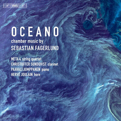 Meta4 파겔룬드: 대양, 연료, 순간의 빛 외 - 실내악집 (Fagerlund: Oceano, Fuel, Transient Light)
