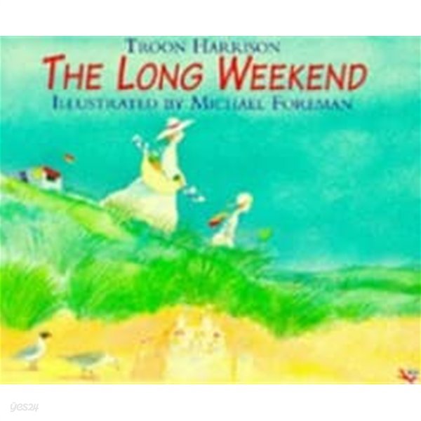 The Long Weekend - Troon Harrison , Michael Foreman