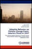 Adaptive Behavior on Climate Change Event: Jakarta's Flood in 2007