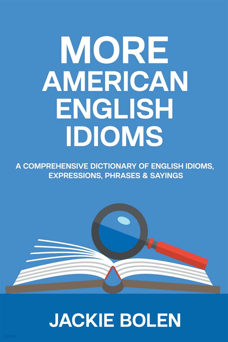 More American English Idioms