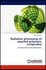 Radiation Processing of Recycled Polymeric Composites