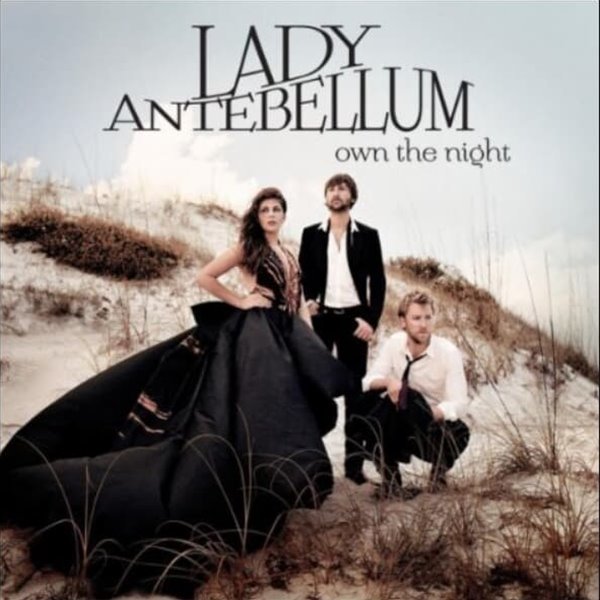 Lady Antebellum(레이디 앤티벨럼) - Own The Night(미개봉)