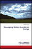 Managing Water Scarcity in Kenya