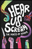 Hear Us Scream: The Voices of Horror Volume One