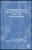 Reimagining Narrative Therapy Through Practice Stories and Autoethnography