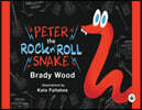 Peter the Rock n' Roll Snake