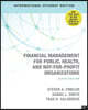 Financial Management for pulic,Health,and Not-for-Profit Organizations, 6/E
