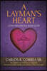 A Layman's Heart: Conversations with God