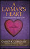 A Layman's Heart: Conversations with God