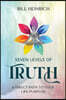 Seven Levels of Truth: A Direct Path to Your Life Purpose