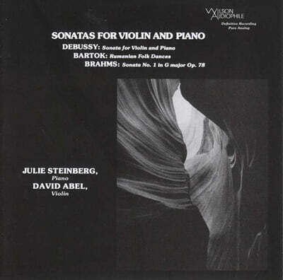 David Abel / Julie Steinberg 브람스 / 드뷔시: 바이올린 소나타 (Brahms: Violin Sonata Op.78 / Debussy: Violin Sonata) [SACD Hybrid]