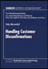 Handling Customer Disconfirmations: A Model of the Service Provider's Response Process