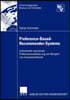 Preference-Based-Recommender-Systeme: Individuelle Neuronale Praferenzmodellierung Am Beispiel Von Investmentfonds