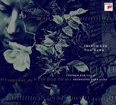 스티븐 김 / 박영성 - 이신우: 바이올린 작품집 (Till Dawn)