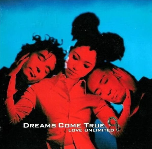 Dreams Come True(드림스 컴 트루) - Love Unlimited(일본발매)