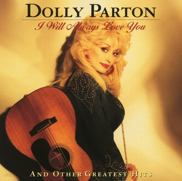 돌리 파튼 - Dolly Parton - I Will Always Love You And Other Greatest Hits [U.S발매]