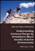 Understanding Universal Design by Simulations About Socially Inclusive Environments
