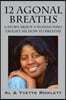 12 Agonal Breaths: A Story about a Woman Who Taught Me How to Breathe