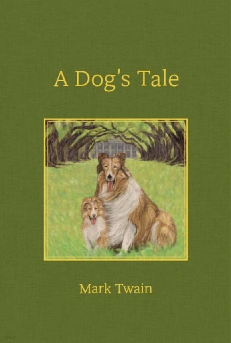 A Dog&#39;s Tale