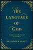 The Language of God: A Companion Dictionary To The Bible
